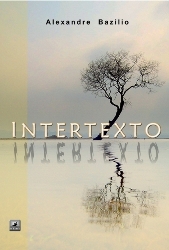 INTERTEXTO - Alexandre Bazilio