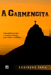 A CARMENCITA - Luzirene Sena