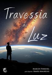 TRAVESSIA DE LUZ - Marcos Ferreira