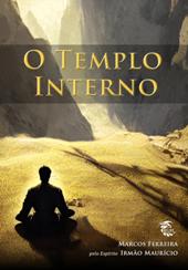 O TEMPLO INTERNO - Marcos Ferreira